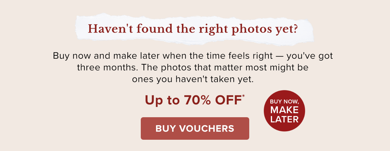 Buy Vouchers Now, Make The Gift Later